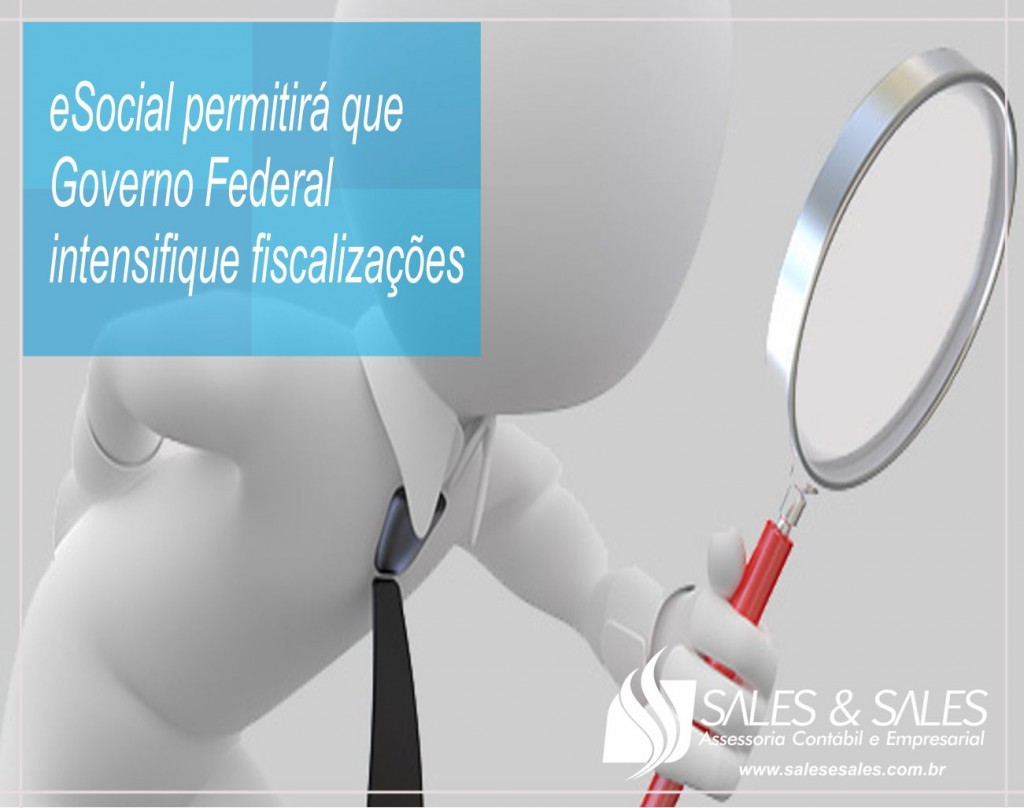 Noticia_Esocial_Governo_Imtensifique__Fiscalizacoes_2017