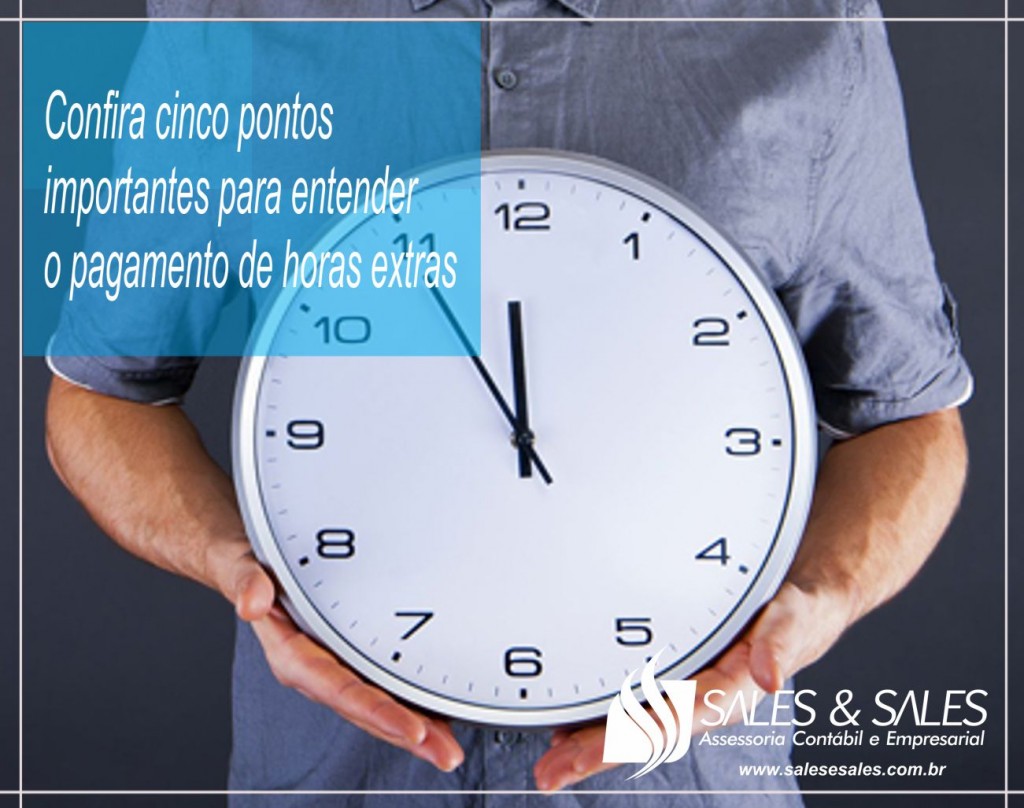 Noticia_Entenda_05_Pontos_Pagamento_Horas_Extras_2017