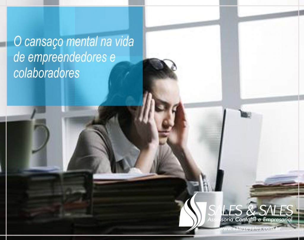 Noticia_Cansaco_Mental_Empreendedor_Colaboradores_2017